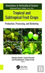 Tropical And Subtropical Fruit Crops