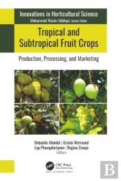 Tropical And Subtropical Fruit Crops