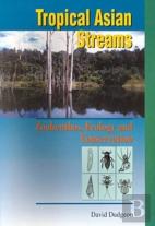 Tropical Asian Streams Â€“ Zoobenthos, Ecology And Conservation