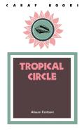 Tropical Circle