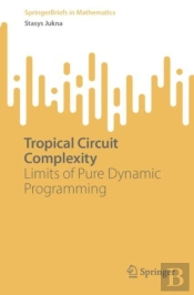 Tropical Circuit Complexity