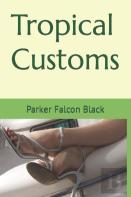 Tropical Customs