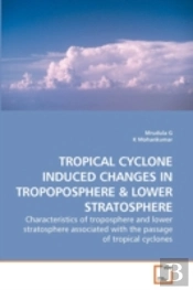 Tropical Cyclone Induced Changes In Trop