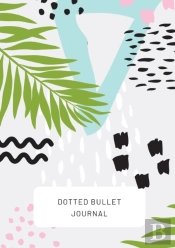 Tropical Design With Bottom Callout - Dotted Bullet Journal