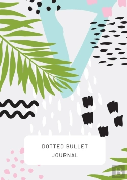 Bertrand.pt - Tropical Design With Bottom Callout - Dotted Bullet Journal