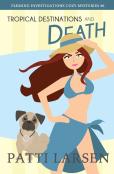 Tropical Destinations And Death