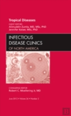 Bertrand.pt - Tropical Diseases, An Issue Of Infectious Disease Clinics