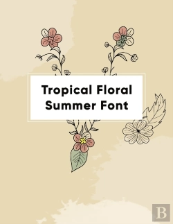 Bertrand.pt - Tropical Floral Summer Font