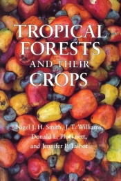 Tropical Forests And Their Crops