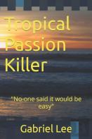 Tropical Passion Killer