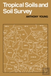 Tropical Soils And Soil Survey