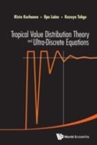 Tropical Value Distribution Theory And Ultra-Discrete Equations