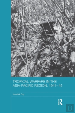 Bertrand.pt - Tropical Warfare In The Asia-Pacific Region, 1941-45