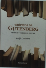 Trópicos De Gutenberg