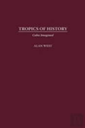 Tropics Of History