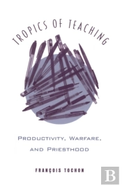 Tropics Of Teaching