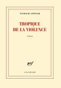 Tropique De La Violence