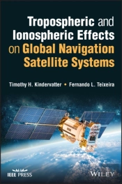 Tropospheric And Ionospheric Effects On Global Navigation Satellite Systems