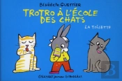 Trotro A L'Ecole Des Chats