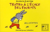 Trotro A L'Ecole Des Fourmis