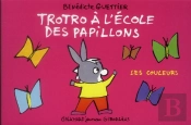 Trotro A L'Ecole Des Papillons
