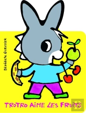 Trotro Aime Les Fruits