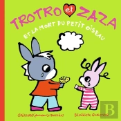 Trotro Et Zaza Et La Mort Du Petit Oiseau
