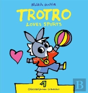 Trotro Loves Sports