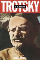 Trotsky As Alternative
