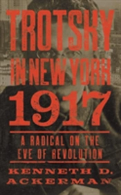 Trotsky In New York, 1917
