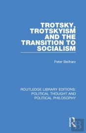Trotsky, Trotskyism And The Transition To Socialism