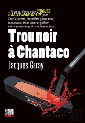 Trou Noir A Chantaco