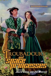 Troubadours And Space Princesses