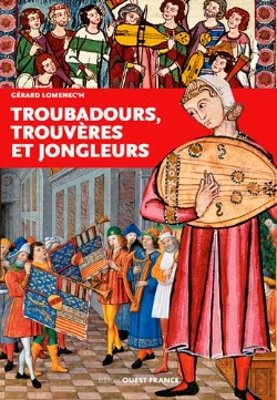 Bertrand.pt - Troubadours, Trouvères Et Jongleurs