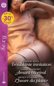 Troublante Invitation - Amant Ou Rival - L'Heure Du Plaisir