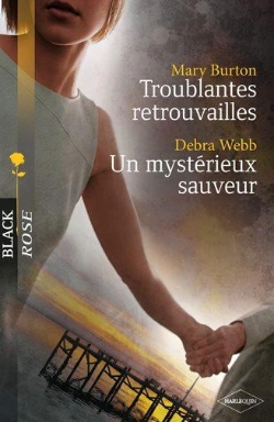 Bertrand.pt - Troublantes Retrouvailles - Un Mysterieux Sauveur
