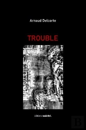 Trouble