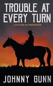 Trouble At Every Turn