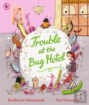 Trouble At The Bug Hotel