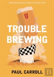 Trouble Brewing