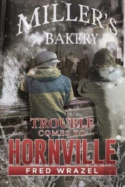 Trouble Comes To Hornville