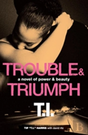 Trouble & Triumph