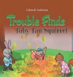 Bertrand.pt - Trouble Finds Toby Tan Squirrel