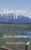 Trouble In Durango