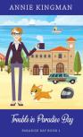 Trouble In Paradise Bay (Book 1)