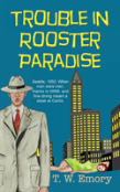 Trouble In Rooster Paradise