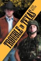 Trouble In Texas