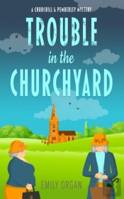 Trouble In The Churchyard