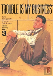 Trouble Is My Business T.3 T3