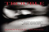 Trouble